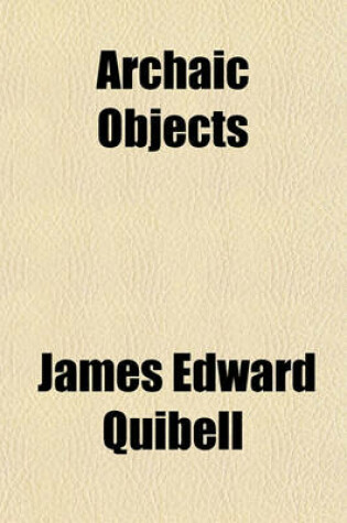 Cover of Archaic Objects