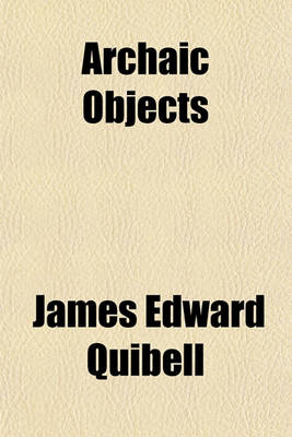 Book cover for Archaic Objects