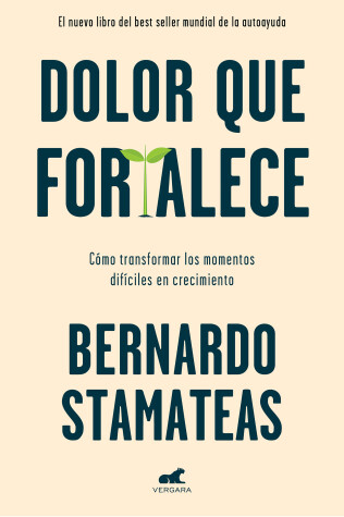 Book cover for Dolor que fortalece / Pain That Strengthens