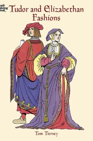 Cover of Tudor and Elizabethan Fashions