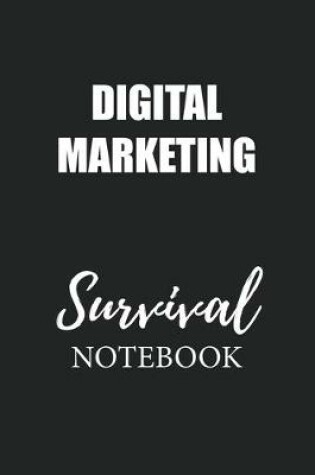 Cover of Digital Marketing Survival Notebook