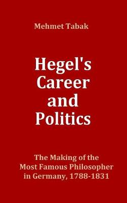 Cover of Hegel's Career and Politics