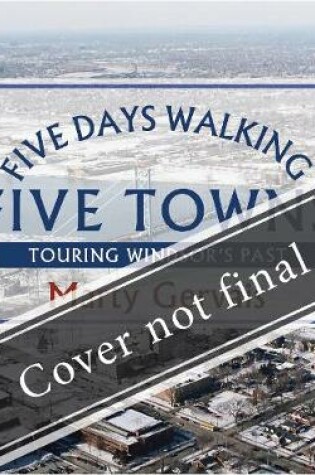 Cover of Five Days Walking the Five Towns