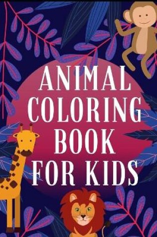 Cover of Animal Coloring Book for Kids