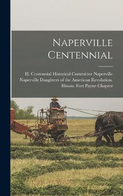 Book cover for Naperville Centennial