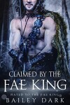 Book cover for Claimed by The Fae King