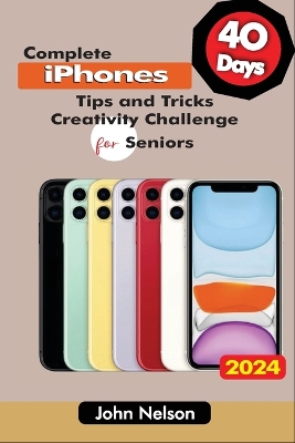 Book cover for 40 Days Complete iPhones Tips and Tricks