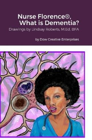 Cover of Nurse Florence(R), What is Dementia?