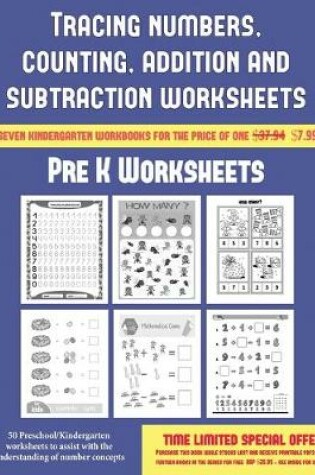 Cover of Pre K Worksheets (Tracing numbers, counting, addition and subtraction)