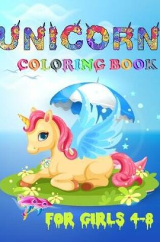 Cover of unicorn coloring book for girls 4-8