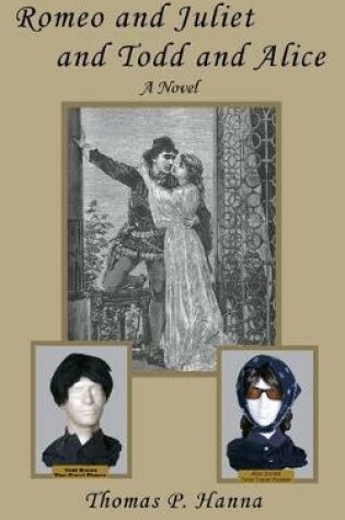 Cover of Romeo and Juliet and Todd and Alice