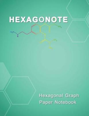 Cover of Hexagonote - Hexagonal Graph Paper Notebook