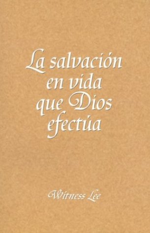 Book cover for La Salvacion en Vida Que Dios Efectua