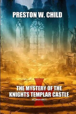 Cover of Mystery of the Knights Templar Castle