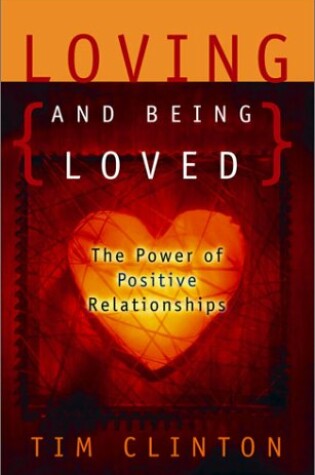 Cover of Loving and Being Loved