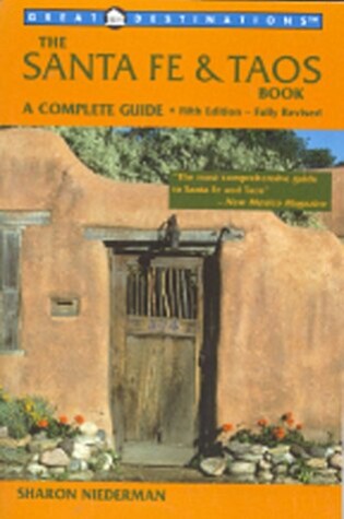 Cover of Santa Fe and Taos: Great Destinations Travel Series