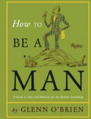 Book cover for How to Be a Man