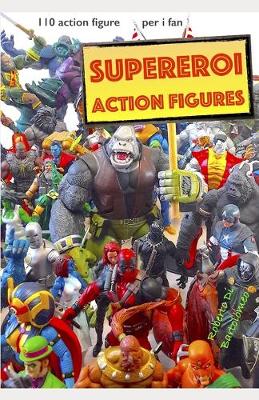 Book cover for Supereroi Action Figures