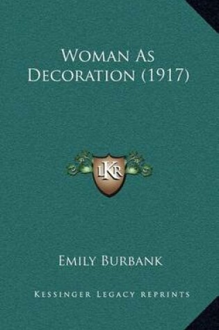 Cover of Woman as Decoration (1917)