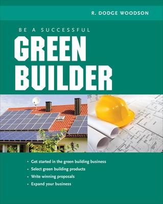 Book cover for Be a Successful Green Builder