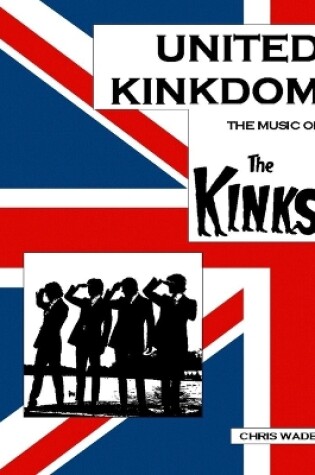 Cover of United Kinkdom: The Music of The Kinks