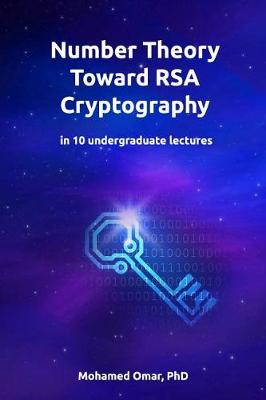 Cover of Number Theory Toward RSA Cryptography