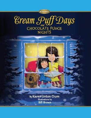 Cover of Cream Puff Days and Chocolate Fudge Nights