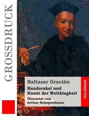 Book cover for Handorakel und Kunst der Weltklugheit (Grossdruck)