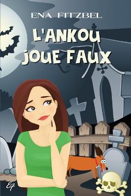 Book cover for L'Ankou joue faux