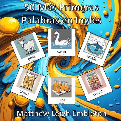 Book cover for 50 Más Primeras Palabras en Inglés