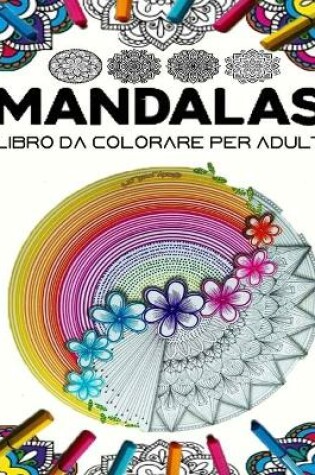 Cover of Mandalas Libro da colorare per adulti