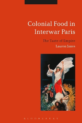 Book cover for Colonial Food in Interwar Paris