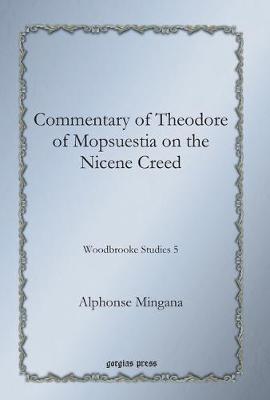 Cover of Commentary of Theodore of Mopsuestia on the Nicene Creed