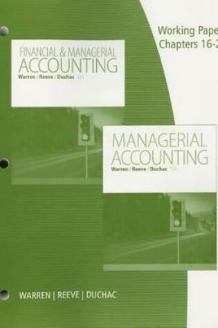 Cover of Working Papers, Volume 2, Chapters 16-27 for Warren/Reeve/Duchac's Managerial Accounting, 13th or Financial & Managerial Accounting, 13th