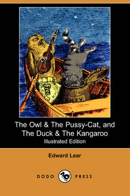 Book cover for The Owl & the Pussy-Cat, and the Duck & the Kangaroo(Dodo Press)