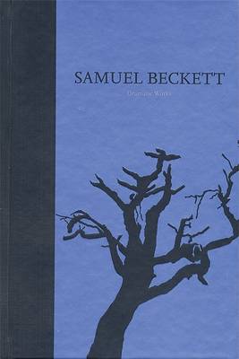 Cover of The Dramatic Works of Samuel Beckett