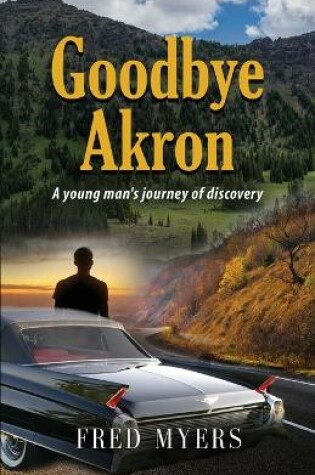 Cover of Goodbye Akron