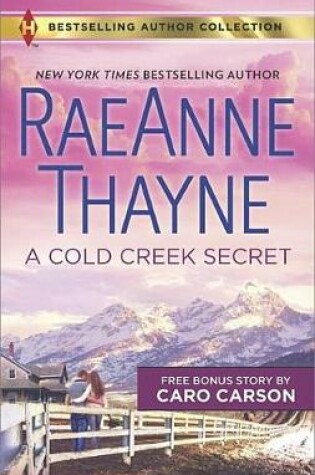 Cover of A Cold Creek Secret & Not Just a Cowboy