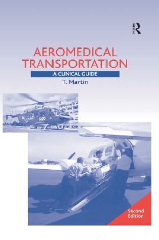 Cover of Aeromedical Transportation: A Clinical Guide