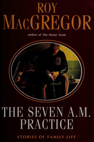 Cover of The Seven A.M. Practice
