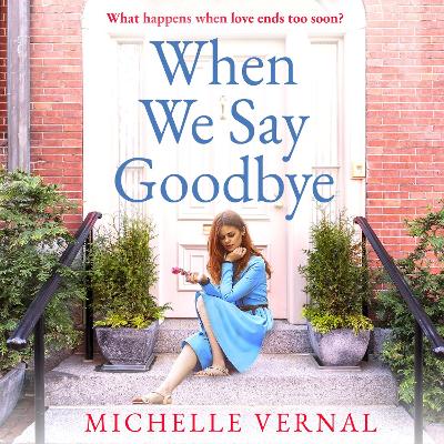 Book cover for When We Say Goodbye