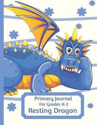 Book cover for Primary Journal For Grades K-2 Resting Dragon