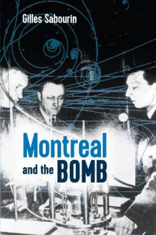 Cover of Montreal and the Bomb