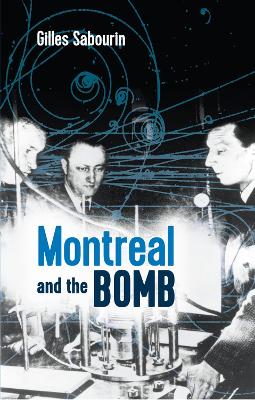 Cover of Montreal and the Bomb