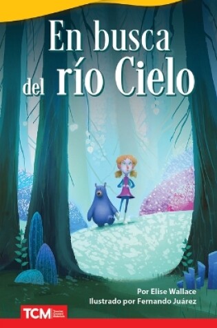 Cover of En busca del río Cielo