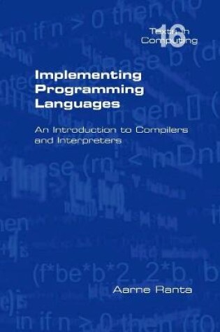 Cover of Implementing Programming Languages. An Introduction to Compilers and Interpreters