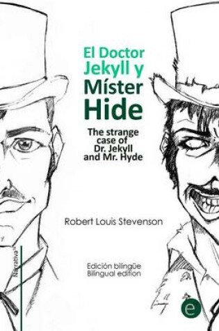 Cover of El doctor Jekyll y Mr. Hide/The strange case of Dr. Jekyll and Mr. Hyde