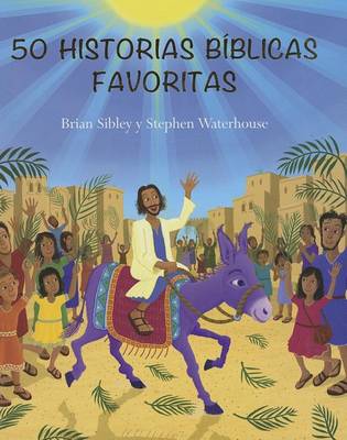 Book cover for 50 Historias Biblicas Favoritas (50 Favorite Bible Stories)