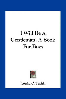 Book cover for I Will Be A Gentleman