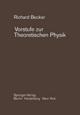 Book cover for Vorstufe zur Theoretischen Physik